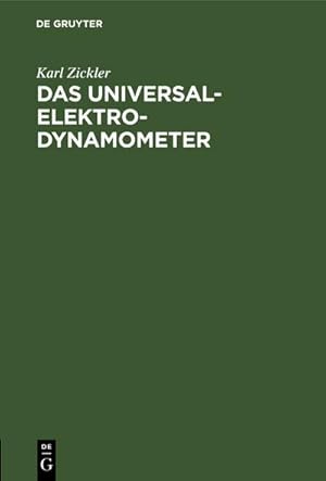 Seller image for Das Universal-Elektrodynamometer for sale by AHA-BUCH GmbH