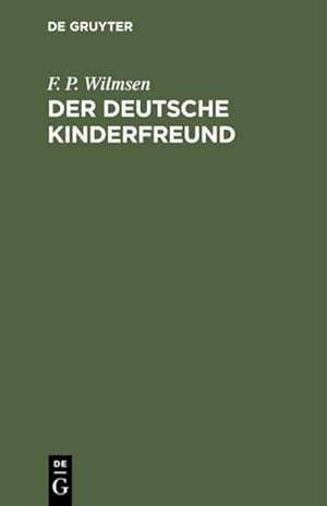 Bild des Verkufers fr Der deutsche Kinderfreund : Ein Lesebuch fr Volksschulen zum Verkauf von AHA-BUCH GmbH