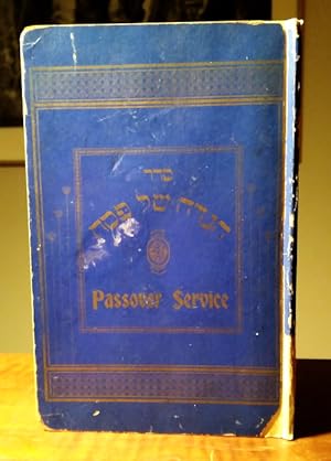 Form of Service For the Two First Nights of the Feast of Passover, with English Translation