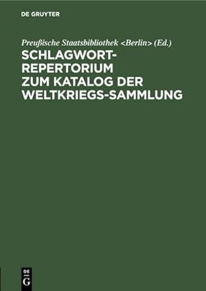 Bild des Verkufers fr Schlagwort-Repertorium zum Katalog der Weltkriegs-Sammlung zum Verkauf von AHA-BUCH GmbH