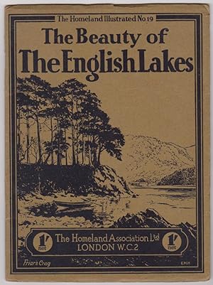 The Beauty of the English Lakes Homeland Illustrated No. 19