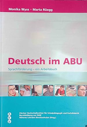 Bild des Verkufers fr Deutsch im ABU Sprachfrderung - ein Arbeitsbuch zum Verkauf von Logo Books Buch-Antiquariat