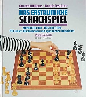 Bild des Verkufers fr Das erstaunliche Schachspiel : spielend lernen ; Tips und Tricks ; mit vielen Illustrationen und spannenden Beispielen. von Gareth Williams. Dt. bers. und Bearb. durch Rudolf Teschner / PraxisSchach ; Bd. 26 zum Verkauf von Logo Books Buch-Antiquariat