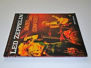 Seller image for Led Zeppelin: Dazed and Confused : The Stories Behind Every Song for sale by FLM Books