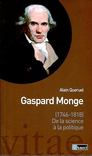 Seller image for Gaspard Monge (1746-1818) DE la Science  la Politique for sale by Sylvain Par
