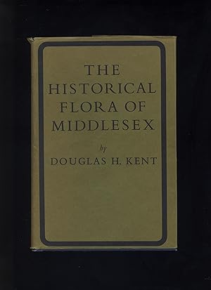 Seller image for The Historical Flora of Middlesex for sale by Calluna Books