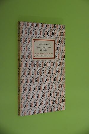 Bild des Verkufers fr IB 655# Sonaten und Partiten fr Violine allein: Wiedergabe der Handschrift. Johann Sebastian Bach. Mit e. Nachw. hrsg. von Gnter Hausswald. Geleitwort von Yehudi Menuhin / Insel-Bcherei; Nr. 655 zum Verkauf von Antiquariat Biebusch