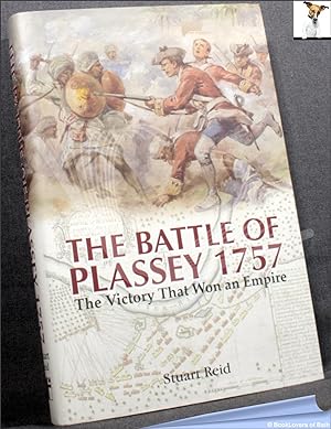 Bild des Verkufers fr The Battle of Plassey 1757: The Victory That Won an Empire zum Verkauf von BookLovers of Bath