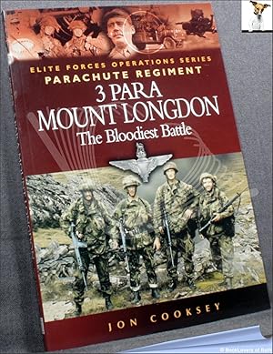 Bild des Verkufers fr 3 Para, Mount Longdon: The Bloodiest Battle zum Verkauf von BookLovers of Bath