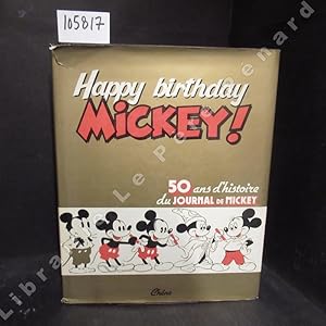 Seller image for Happy birthday Mickey ! 50 ans d'histoire du Journal de Mickey for sale by Librairie-Bouquinerie Le Pre Pnard