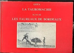 Bild des Verkufers fr La Tauromachie, suivi de Les Taureaux de Bordeaux zum Verkauf von Le-Livre
