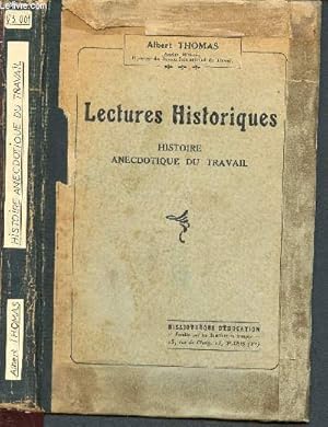 Bild des Verkufers fr Histoire anecdotique du travail - Lectures historiques zum Verkauf von Le-Livre