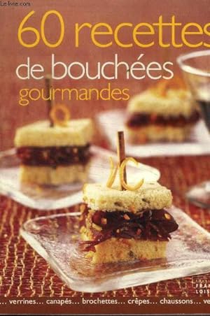 Image du vendeur pour 60 recetes de bouches gourmandes mis en vente par Le-Livre