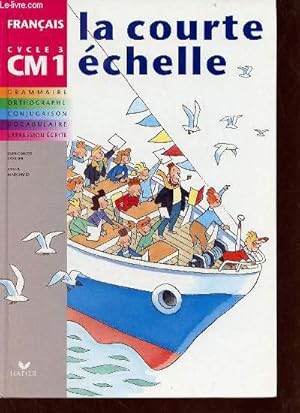 Seller image for La courte chelle franais CM1. for sale by Le-Livre