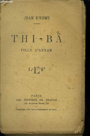 Seller image for Thi B fille d'Annam for sale by Le-Livre