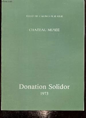 Image du vendeur pour Chteau-Muse, Donation Solidor, 1973 mis en vente par Le-Livre