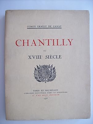 Imagen del vendedor de Chantilly au XVIIIme sicle. a la venta por Philippe Moraux