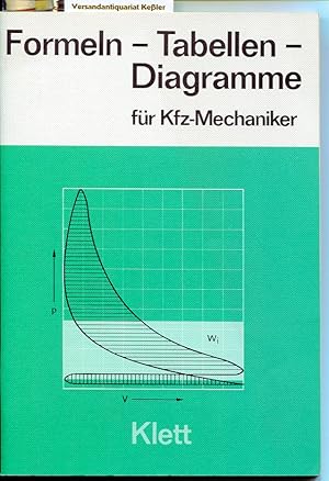 Bild des Verkufers fr Formeln - Tabellen - Diagramme fr Kfz-Mechaniker zum Verkauf von Versandantiquariat Bernd Keler