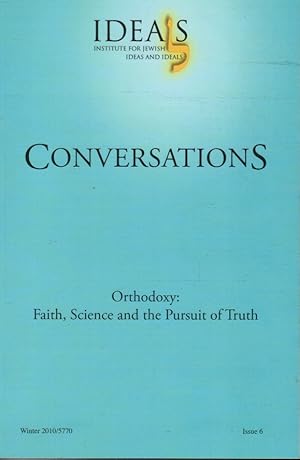 Immagine del venditore per CONVERSATIONS Orthodoxy: Faith, Science and the Pursuit of Truth. Winter 2010/5770 Issue 6 venduto da Bookshop Baltimore