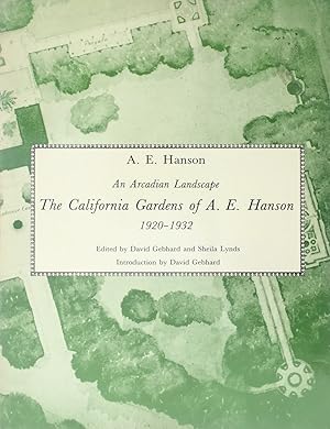 Image du vendeur pour An Arcadian Landscape: The California Gardens of A. E. Hanson, 1920-1932 mis en vente par Trevian Books