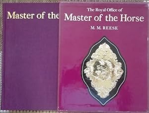 The Royal Office of Master of the Horse (Double Signed Slipcased Limited Edition)