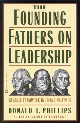 Imagen del vendedor de The Founding Fathers on Leadership (Paperback or Softback) a la venta por BargainBookStores