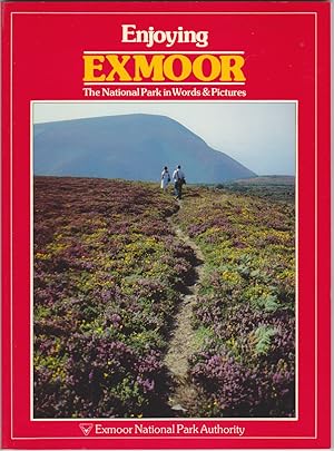 Seller image for Enjoying Exmoor: The National Park in Words and Pictures for sale by Books of the World