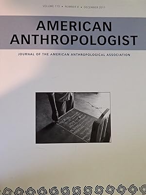 Immagine del venditore per American Anthropologist (Volume 113, Number 4, December 2011) venduto da Weekly Reader