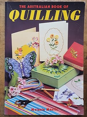 THE AUTSRALIAN BOOK OF QUILLING