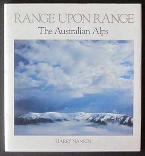 Seller image for Range Upon Range: The Australian Alps for sale by Goulds Book Arcade, Sydney