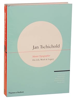 Bild des Verkufers fr Jan Tschichold: Master Typographer His Life, Work & Legacy zum Verkauf von Jeff Hirsch Books, ABAA