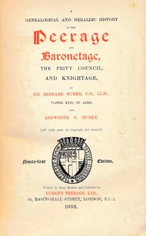 Imagen del vendedor de Burke's Peerage 1933. A Genealogical and Heraldic History of the Peerage and Baronetage, the Privy Council, and Knightage a la venta por Barter Books Ltd