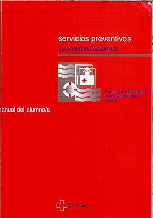 Imagen del vendedor de SERVICION PREVENTIVOS. Socorrismo acutico. Manual del alumno/a. a la venta por TraperaDeKlaus