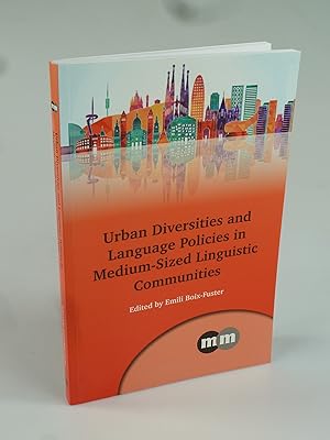 Bild des Verkufers fr Urban Diversities and Language Policies in Medium-Sized Linguistic Communities. zum Verkauf von Antiquariat Dorner