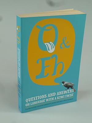 Bild des Verkufers fr Q & Eh - Questions and Answers on Language with a Kiwi Twist. zum Verkauf von Antiquariat Dorner