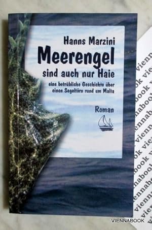 Meerengel sind auch nur Haie. Eine betrübliche Geschichte über einen Segeltörn rund um Malta.