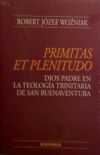 Imagen del vendedor de Primitas et plenitudo a la venta por Agapea Libros