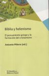 Immagine del venditore per Biblia y helenismo: el pensamiento griego y la formacin del cristianismo venduto da Agapea Libros