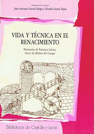 Imagen del vendedor de VIDA Y TCNICA EN EL RENACIMIENTO. Manuscrito del siglo XVI. a la venta por Librera Torren de Rueda