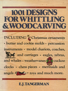 1001 Designs for Whittling and Wood Carving