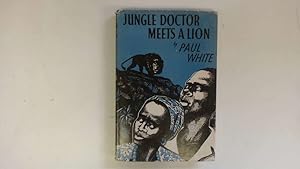 Seller image for Jungle Doctor Meets a Lion for sale by Goldstone Rare Books