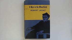 Seller image for A man in the wheatfield for sale by Goldstone Rare Books