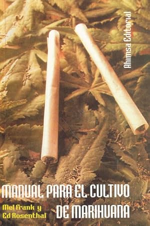Bild des Verkufers fr Manual para el cultivo de marihuana zum Verkauf von Librera Cajn Desastre