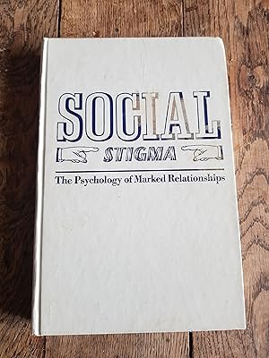 Seller image for Social Stigma The Psychology Of Marked Relationships for sale by Lovely Books