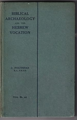 Seller image for Biblical Archaeology and the Hebrew Vocation for sale by Broadwater Books