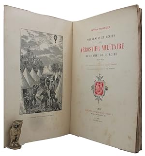 SOUVENIRS ET RECITS D'UN AEROSTIER MILITAIRE DE L'ARMEE DE LA LOIRE 1870-1871