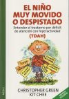 Immagine del venditore per El nio muy movido o despistado: (TDAH) venduto da Agapea Libros