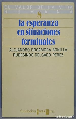 Seller image for La esperanza en situaciones terminales for sale by Libros Tobal