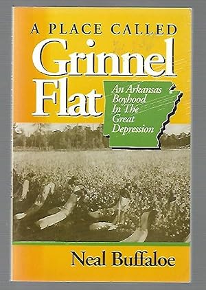 Bild des Verkufers fr A Place Called Grinnel Flat: An Arkansas Boyhood in the Great Depression zum Verkauf von K. L. Givens Books