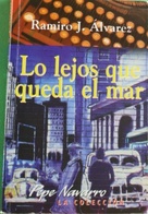 Imagen del vendedor de Lo lejos que queda el mar a la venta por Librería Alonso Quijano